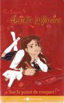 Sur le point de craquer ! - Le journal d'Aurlie Laflamme - Tome II