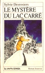 Le mystre du lac Carr