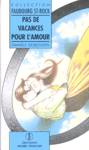 Pas de vacances pour l'amour