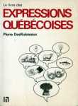 Le livre des expressions qubcoises