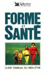 Forme et sant - Guide familial du bien-tre