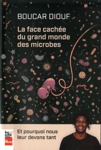 La face cache du grand monde des microbes