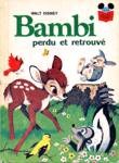 Bambi perdu et retrouvé Bambi perdu et retrouvé