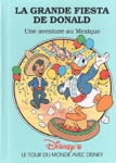 La grande fiesta de Donald - Une aventure au Mexique