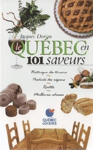 Le Qubec en 101 saveurs