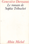 Le roman de Sophie Trbuchet