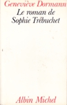 Le roman de Sophie Trbuchet