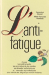 L'anti-fatigue