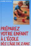 Prparez votre enfant  l'cole des l'ge de 2 ans