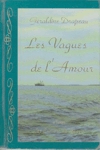 Les Vagues de l'Amour Les Vagues de l'Amour
