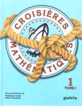 Croisires mathmatiques -Tome I