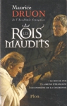 Les rois maudits - Tomes I, II et III Les rois maudits - Tomes I, II et III