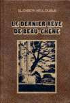 Le dernier rve de Beau-Chne