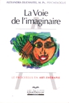 <strong>La Voie de l'imaginaire</strong>