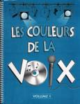 La couleur de la voix - Volume I