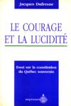 Le courage et la lucidit