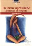 En forme aprs bb - Exercices et conseils