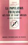 La population franaise aux XVIIe et XVIIIe sicles