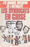 Les syndicats en crise