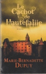 Le Cachot de Hautefaille Le Cachot de Hautefaille