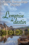 La demoiselle des Bories - L'emprise du destin - Tome II