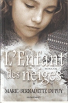 L'Enfant des neiges - Tome I L'Enfant des neiges - Tome I