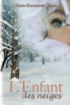 L'Enfant des neiges - Tome I