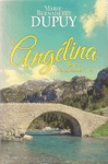 Les mains de la vie - Anglina - Tome I