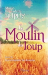 Les occupants du domaine - Le Moulin du loup - Tome VI Les occupants du domaine - Le Moulin du loup - Tome VI
