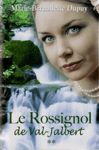 Le Rossignol de Val-Jalbert - L'Enfant des neiges - Tome II Le Rossignol de Val-Jalbert - L'Enfant des neiges - Tome II