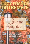 Au fil de la vie - La rue Royale - Tome I - Tome II