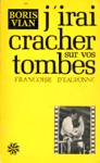 J'irai cracher sur vos tombes