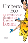 La mystrieuse flamme de la reine Loana