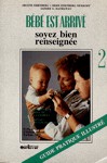 Bb est arriv - Soyez bien renseigne - Tome II