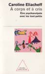  corps et  cris - tre psychanalyste avec les touts-petits