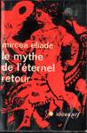 Le mythe de l'ternel retour - Archtypes et rptition