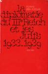 La diplomatie du IIIe Reich et les Juifs - 1933-1939