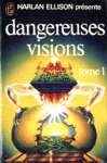 Dangereuses vision - Tome I