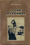 La terre de Cassandra