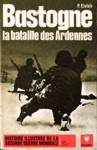 Bastogne, la bataille des Ardennes