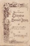 Une Rose Effeuille - La Bienheureuse Thrse de l'Enfant-Jsus