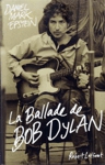 La Ballade de Bob Dylan