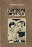 L'autre vie de Lady H