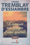 L'amour au temps d'une guerre - 1942-1945 - Tome II