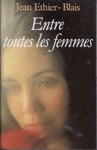 Entre toutes les femmes