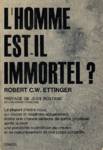 L'homme est-il immortel ?