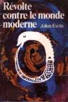 Rvolte contre le monde moderne