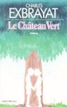 Le Chteau Vert