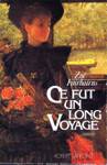 Ce fut un long voyage