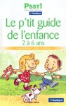 Le p'tit guide de l'enfance